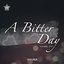 A Bitter Day (feat. Yong Jun Hyung & G.NA) - Single