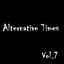 Alternative Times Vol 7