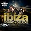 Ibiza Sound Deluxe