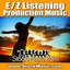 E/Z Listening Production Music