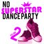 No Superstar Dance Party, Vol. 2