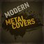 Modern Metal Covers [Explicit]