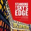 Standing At the Sky's Edge: A New Musical (Original Live Cast Recording)