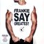 Frankie Say Greatest (The Mixes)