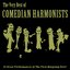 The Very Best of Comedian Harmonists (22 Great Performances of the First Boygroup Ever)