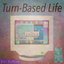 Turn-Based Life - Single