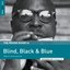 Rough Guide to Blind, Black & Blue