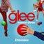 Dinosaur (Glee Cast Version) - Single