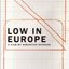 Low in Europe