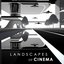 Landscapes of Cinema - Great Soundtracks