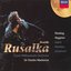 Dvorák: Rusalka (3 CDs)