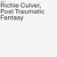 Post Traumatic Fantasy