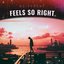 Feels so Right - Single