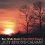 Just Beyond Calvary