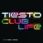 Club Life Volume One Las Vegas (Mixed by Tiesto)