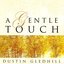 A Gentle Touch