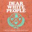 Dear White People Soundtrack Season 2 (A Netflix Original Series Soundtrack)