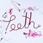 Teeth - Single