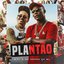 Plantão (feat. MC Negão da BL) - Single