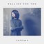 Falling for You - Single