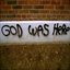 God Was Here
