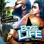 Boss Life (The Remixes)