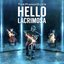 Hello / Lacrimosa