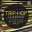 Trip Hop Classics By Kid Loco, Vol. 2