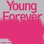 Young Forever