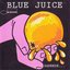 Blue Juice, Vol. 1