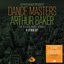 Arthur Baker presents Dance Masters: Arthur Baker The Classic Dance Mixes