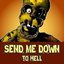 Send Me Down (To Hell)