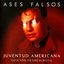Juventud Americana: Edición Desmesurada