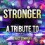 Stronger: A Tribute to Trust Company