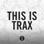 This Is Trax Vol. 1