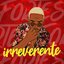 Irreverente