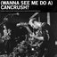 (Wanna See Me Do a) Cancrush? - Single