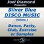 Joel Diamond presents Best of Silver Blue Disco Vol 1 for Dance, Party, Club, Exercise, or Samples