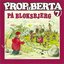 Prop Og Berta 7 (Prop Og Berta På Bloksbjerg)