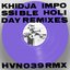 Khidja Impossible Holiday Remixes