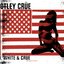 Red, White & Crüe [Disc 2]