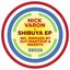 Shibuya EP