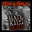 Hate Kill And Death - Single