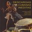 Descargas Cubanas Inéditas