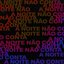 A noite não conta