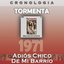 Tormenta Cronología - Adiós Chico de Mi Barrio (1971)