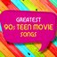 Greatest 90s Teen Movie Songs