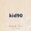 Kid 90 Original Score