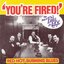 You're Fired
