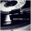 Zenttric Club